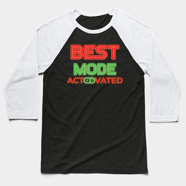 Best Mode Activated Baseball T-Shirt by Globe Design